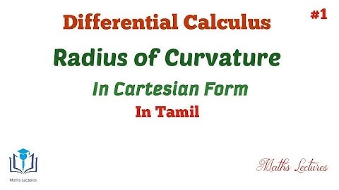Radius of Curvature in Cartesian Form | In Tamil | B.Sc Maths | Allied Maths | Engineering Maths
