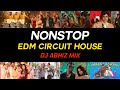 Nonstop edm circuit house  dj abhiz mix  bollywood  2023