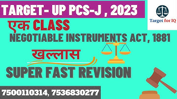 Negotiable Instrument Act, 1881 | Rapid Revision| UP PCS-J | #targetforiq #7500110314 #7536830277