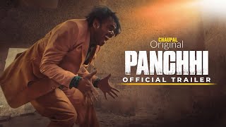 Panchhi (Official Trailer) | Chaupal Original | Entertainment Beyond Boundaries