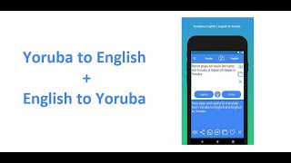 Demo: English to Yoruba Translator App  and Yoruba to English Translator App screenshot 2
