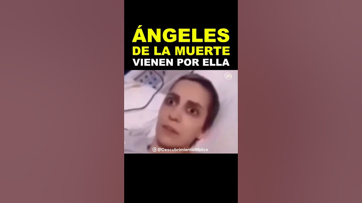 Momentos Antes de Morir: Vio a los Ángeles de la Muerte y Quedó Aterrada.