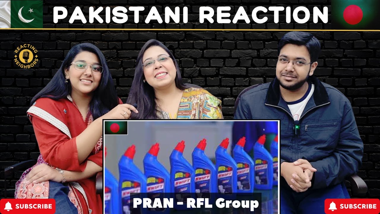The Evolution of PRAN RFL Group: A Bangladeshi Success Story | Reaction!