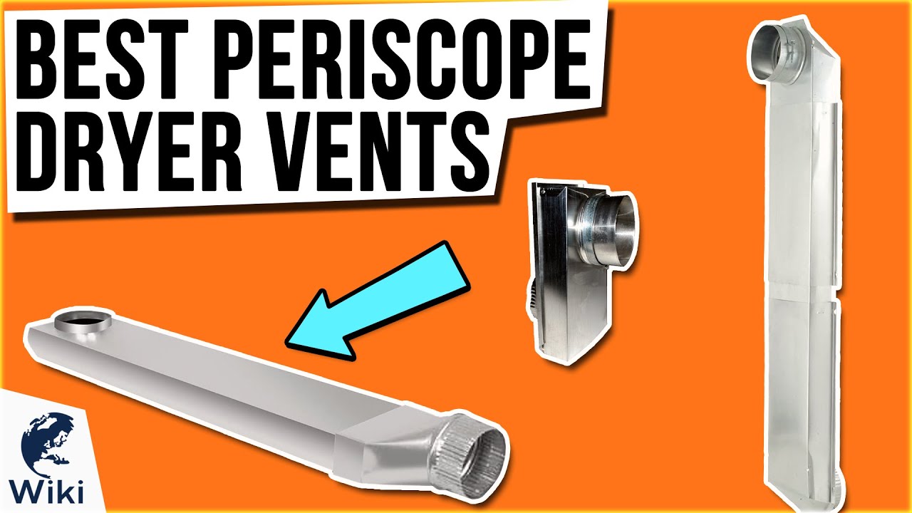 7 Best Periscope Dryer Vents 2021 - YouTube