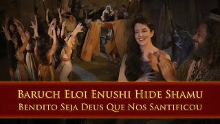 Bendito Seja Deus Que Nos Santificou - Baruch Eloi Enushi Hide Shamu - OsDezMandamentos - REMIX A.C