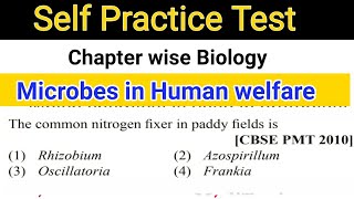 Microbes in Human welfare -3  || Self practice test || Biology most important questions for NEET screenshot 4