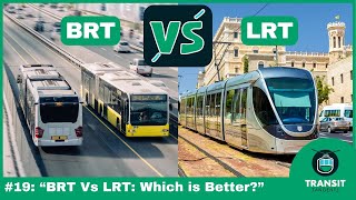 Light Rail vs. Bus Rapid Transit: Which is Right for Your City?