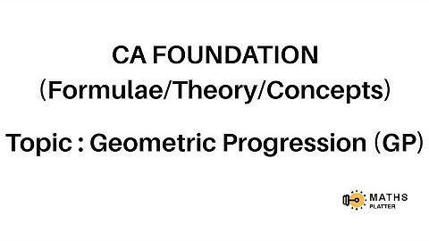 CA Foundation - Sequence and Series (AP and GP) - Part 2 - Concept Series