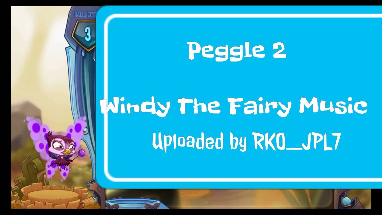 Peggle 2 - Windy The Fairy Music
