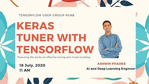 Keras Tuner With Tensorflow | Ashwin Phadke