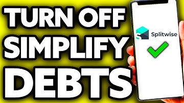 How To Turn Off Simplify Debts in Splitwise (EASY!)