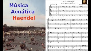 Video thumbnail of "Música Acuática. Partitura flauta dulce. Haendel."