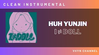 [Clean Instrumental] HUH YUNJIN - I ≠ DOLL