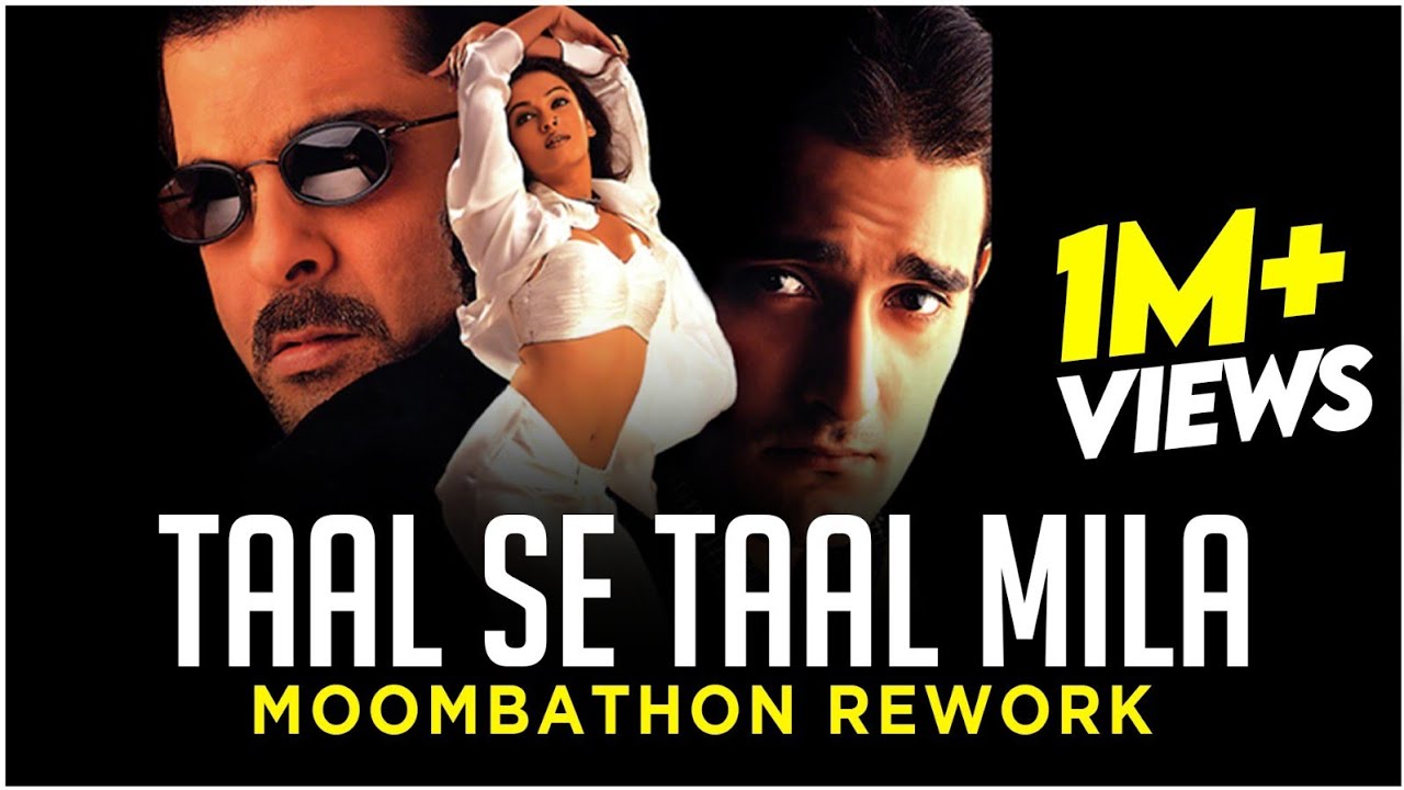 Taal Se Taal Mila Western  Remix  Taal  DJ Ravish  DJ Chico Moombathon Rework