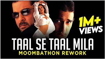 Taal Se Taal Mila (Western) | Remix | Taal | DJ Ravish & DJ Chico Moombathon Rework