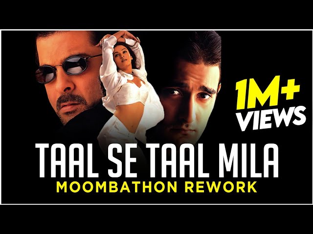 Taal Se Taal Mila (Western) | Remix | Taal | DJ Ravish & DJ Chico Moombathon Rework class=