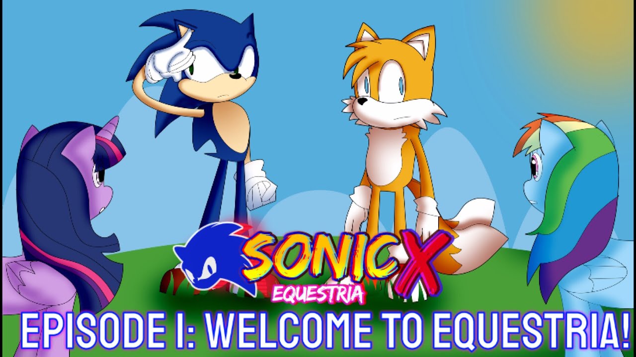 Episode 1: Entering A New World - Sonic X Season 4: The Equestrian