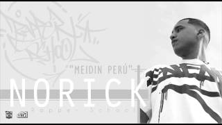 Meidin Peru - Norick (Rapper school) 2013  