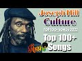 Culture(Joseph Hill) Grandes Sucessos, Greatest Hits 2022 - The Best Of Culture(Joseph Hill)