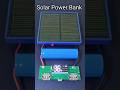 Making a solar power bank