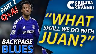 "WHAT SHALL WE DO WITH JUAN?!" - Backpage Blues PT 2 - Chelsea Fans Channel