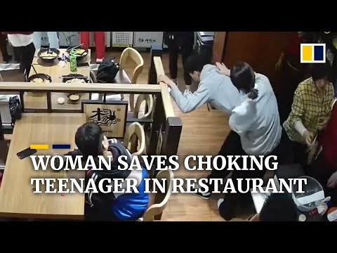 Chinese woman saves choking teenager in restaurant