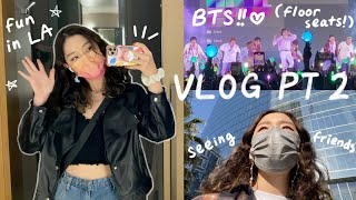 BTS concert experience! LA VLOG pt. 2: spending time with friends, BTS concert vlog - day 3 & 4