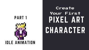 Create your first pixel art character - Part 1 - Idle Animation