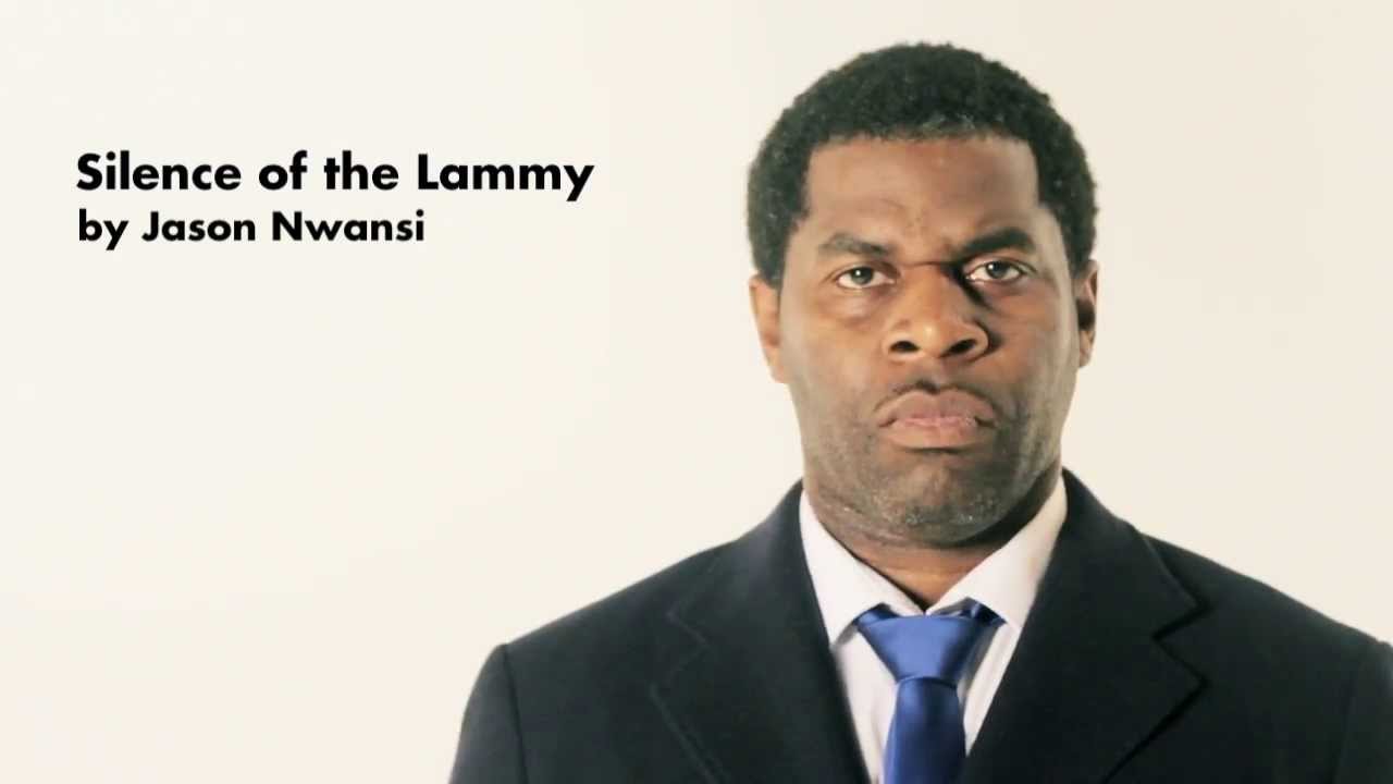 Jason Nwansi Poem - Silence of the Lammy