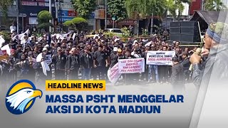 [HEADLINE NEWS, 03/02] Ratusan Pesilat PSHT Gelar Unjuk Rasa di Madiun