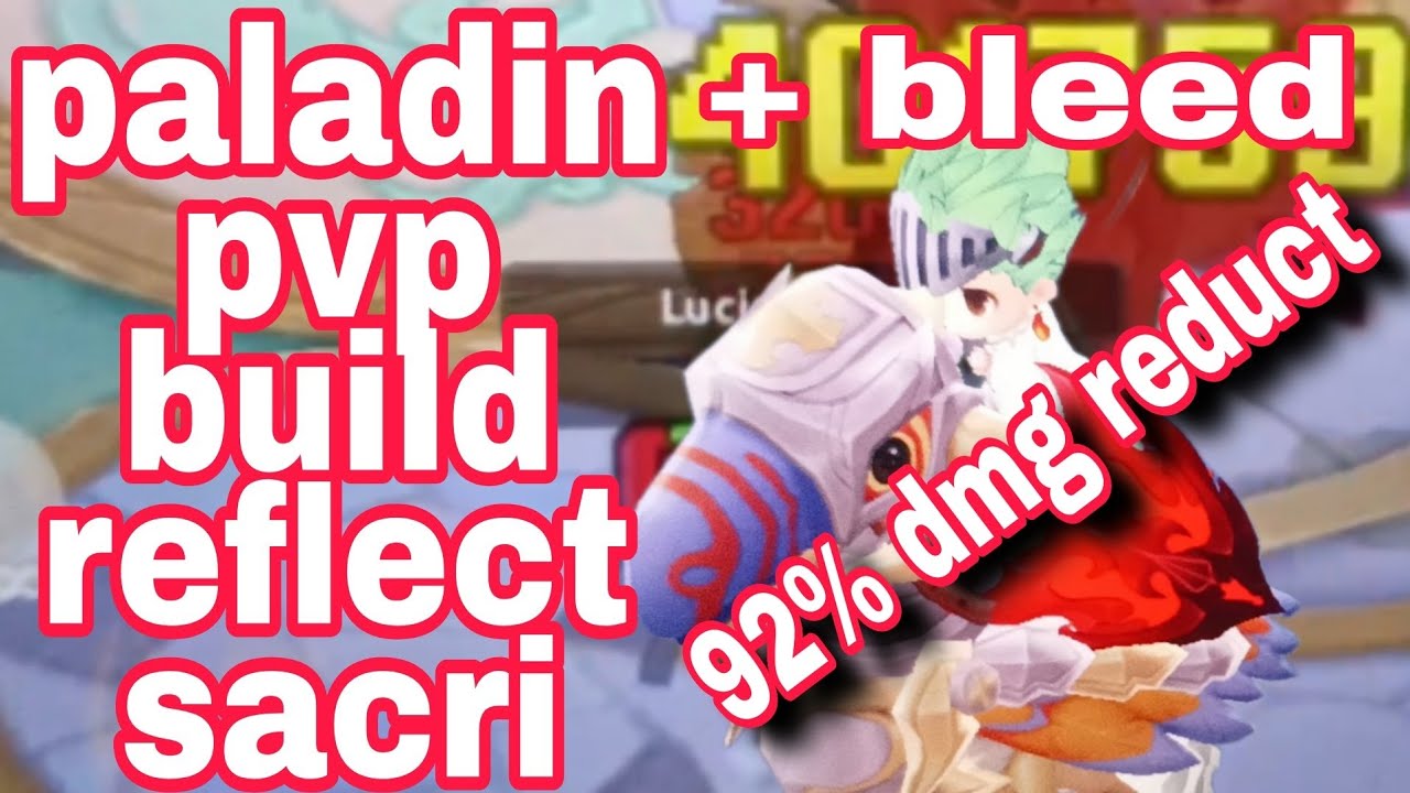 ragnarok origin classic PALADIN PVP BUILD REFLECT BLEED SACRI by ...