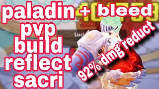 ragnarok origin classic PALADIN PVP BUILD REFLECT BLEED SACRI by roronoa zoro ph