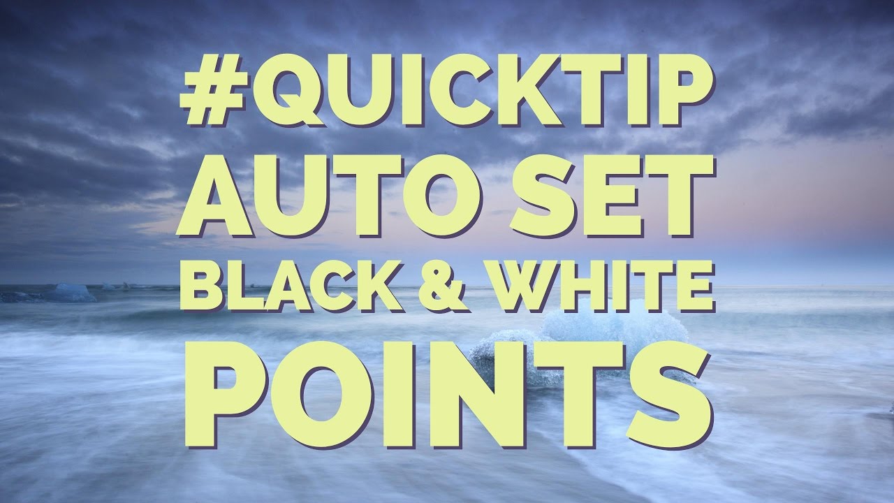 Automatically setting your black and white points in Lightroom YouTube