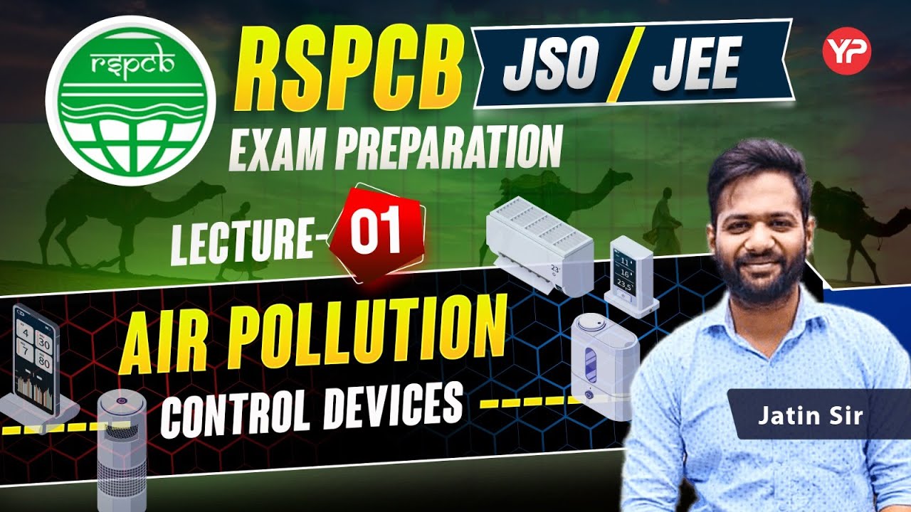 Air Pollution Control Devices Lec-1 for RSPCB JEE/JSO Written Exam ...