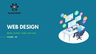 Web Design - 1083 | Class - #03 | Besic Layout, Table, nav Bar | LifeSkills IT