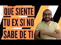 😎 Te REVELO qué SIENTE TU EX si no sabe NADA DE TI | 3 CLAVES PROBADAS | Alonso Hernández