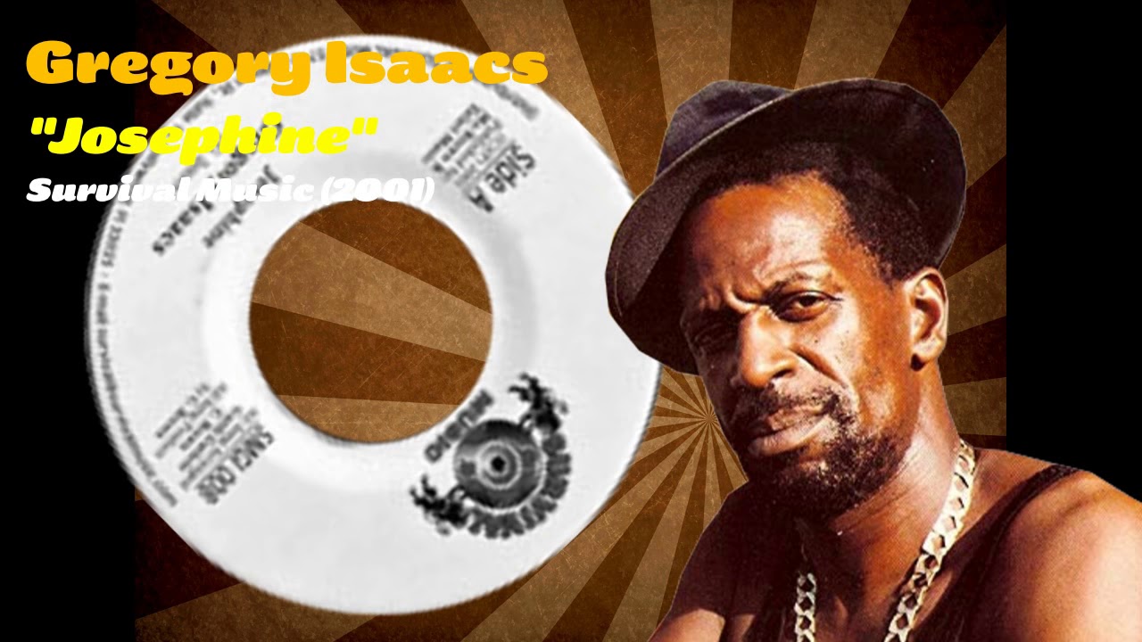 Gregory Isaacs - Josephine (Survival Music) 2001 - YouTube