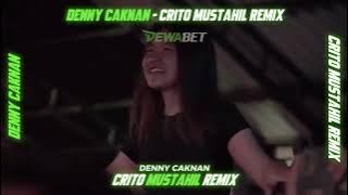 DJ DENNY CAKNAN - CRITO MUSTAHIL | FULL PARGOY AMBYAR 2023 FULLBASS BETON | DEWABET REMIX 🎧🪩🪩