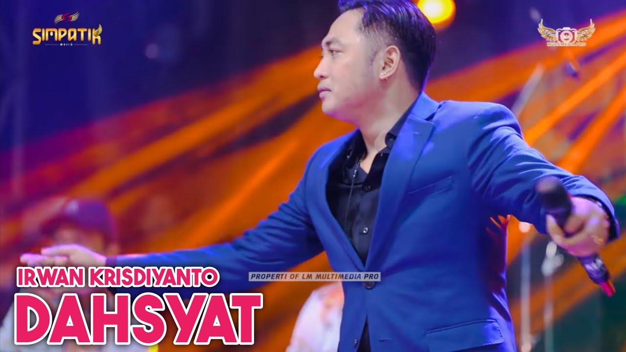 DAHSYAT - IRWAN KRISDIYANTO - LIVE KRIAN KLK AUDIO - SIMPATIK MUSIC