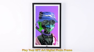NFT digital frame
