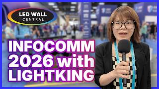 Lightking Showcases LED Wall Solutions at InfoComm 2026 News