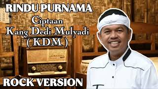 Download Lagu RINDU PURNAMA Cipt : Kang Dedi Mulyadi ( KDM ) Version Rock  MP3 Download Lagu RINDU PURNAMA Cipt : Kang Dedi Mulyadi ( KDM ) Version Rock  MP3