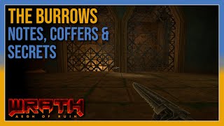 WRATH Aeon of Ruin - The Burrows - Notes / Coffers / Secrets