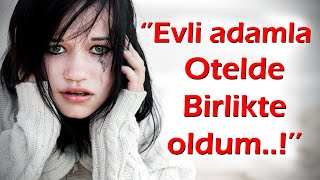 KEŞKE YAPMASAYDIM | 370.Bölüm ''İş seyahatinde evli adamla otelde birlikte oldum...!''