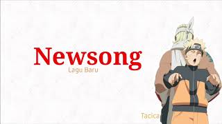 Newsong - Tacica | Naruto Shippuden OP 11 Full Song [ Lirik Terjemahan Indonesia ]