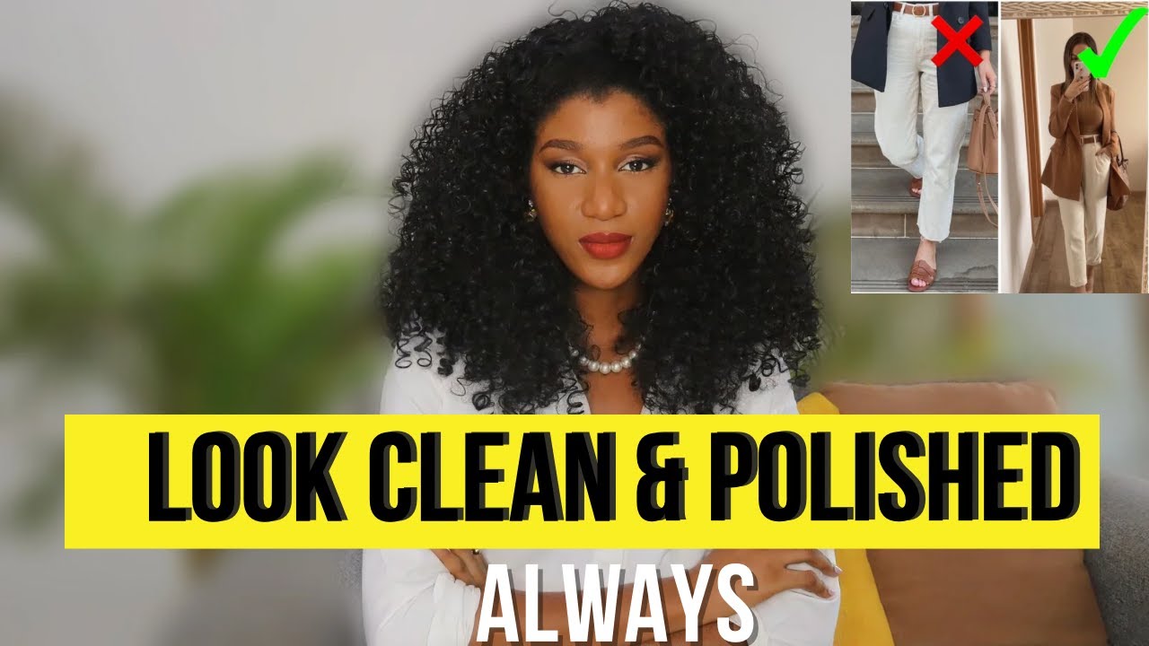 DO THESE 3 THINGS TO INSTANTLY LOOK POLISHED | Olere Odior - YouTube