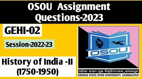 GEHI-02 Assignment Questions 2023#osou #knowledge_for_all #osou_exam #mod11