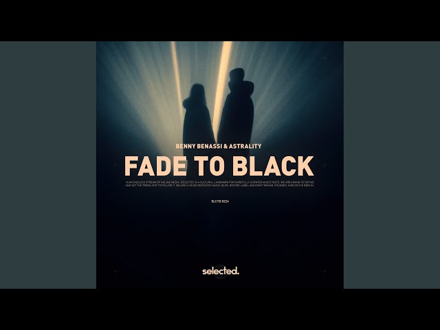 Benny Benassi  - Fade To Black