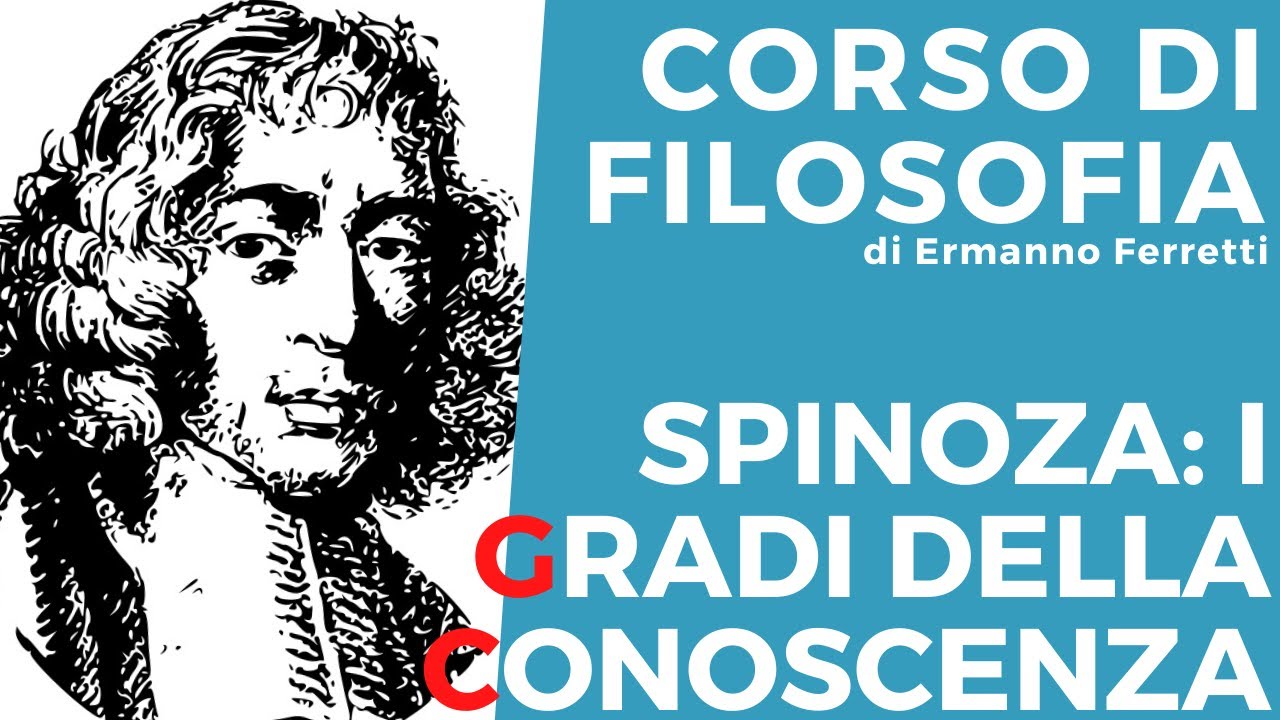 Spinoza: i gradi della conoscenza 