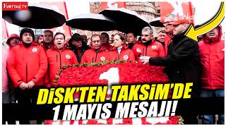 DİSK Taksim Meydanı’nda! “Asla teslim olmayacağız!\